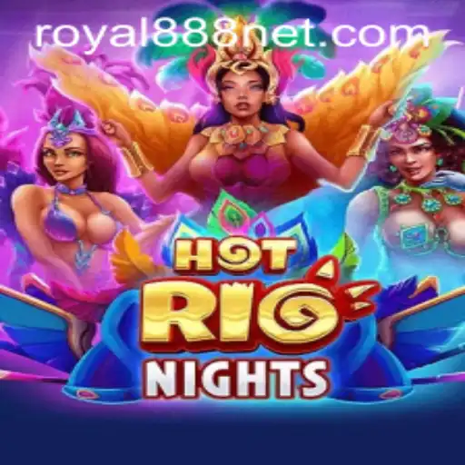 Exploring the Allure of HotRioNights: The Royal888 Experience