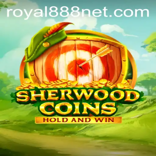 Discover the Enchanting World of SherwoodCoins: Step into the Excitement with Royal888